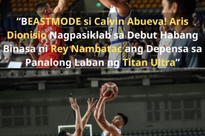 “BEASTMODE si Calvin Abueva! Aris Dionisio Nagpasiklab sa Debut Habang Binasa ni Rey Nambatac ang Depensa sa Panalong Laban ng Titan Ultra”
