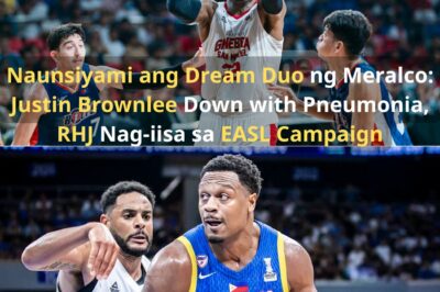 Naunsiyami ang Dream Duo ng Meralco: Justin Brownlee Down with Pneumonia, RHJ Nag-iisa sa EASL Campaign